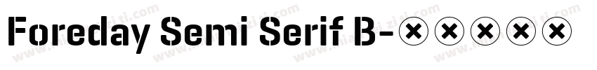 Foreday Semi Serif B字体转换